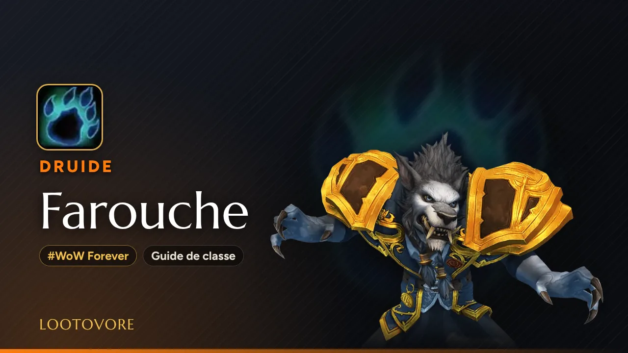 LOOTOVORE Guides WoW – Illustration du guide Druide Farouche WoW Forever