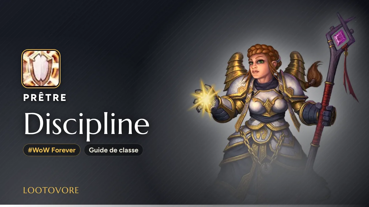 LOOTOVORE Guides WoW – Illustration du guide Prêtre Discipline WoW Forever