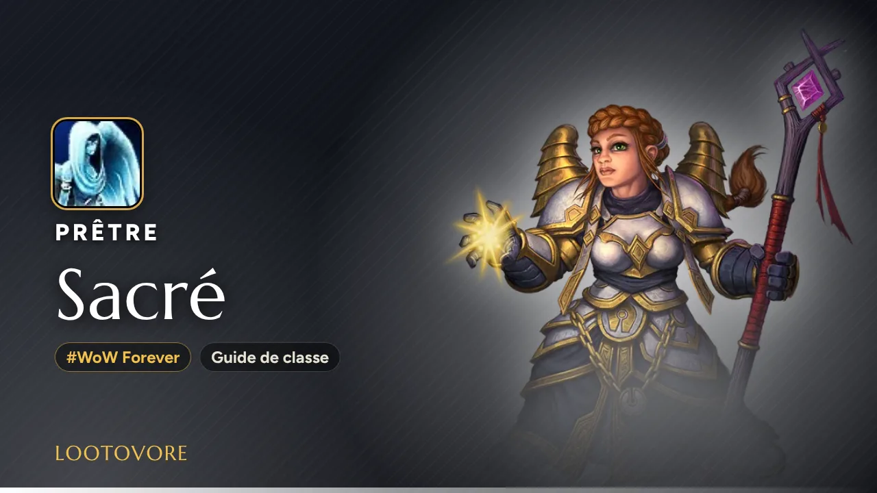 LOOTOVORE Guides WoW – Illustration du guide Prêtre Sacré WoW Forever