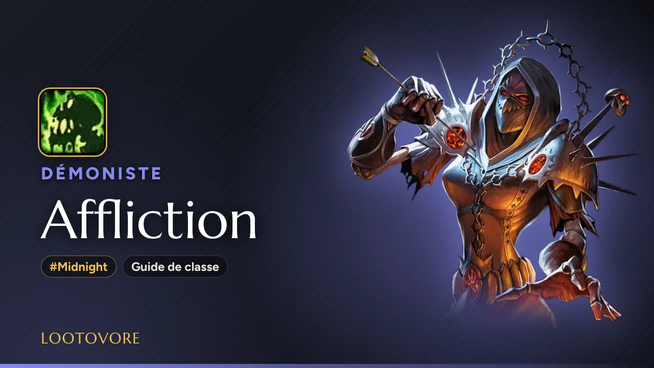 LOOTOVORE Guides WoW – Illustration du guide Démoniste Affliction Midnight