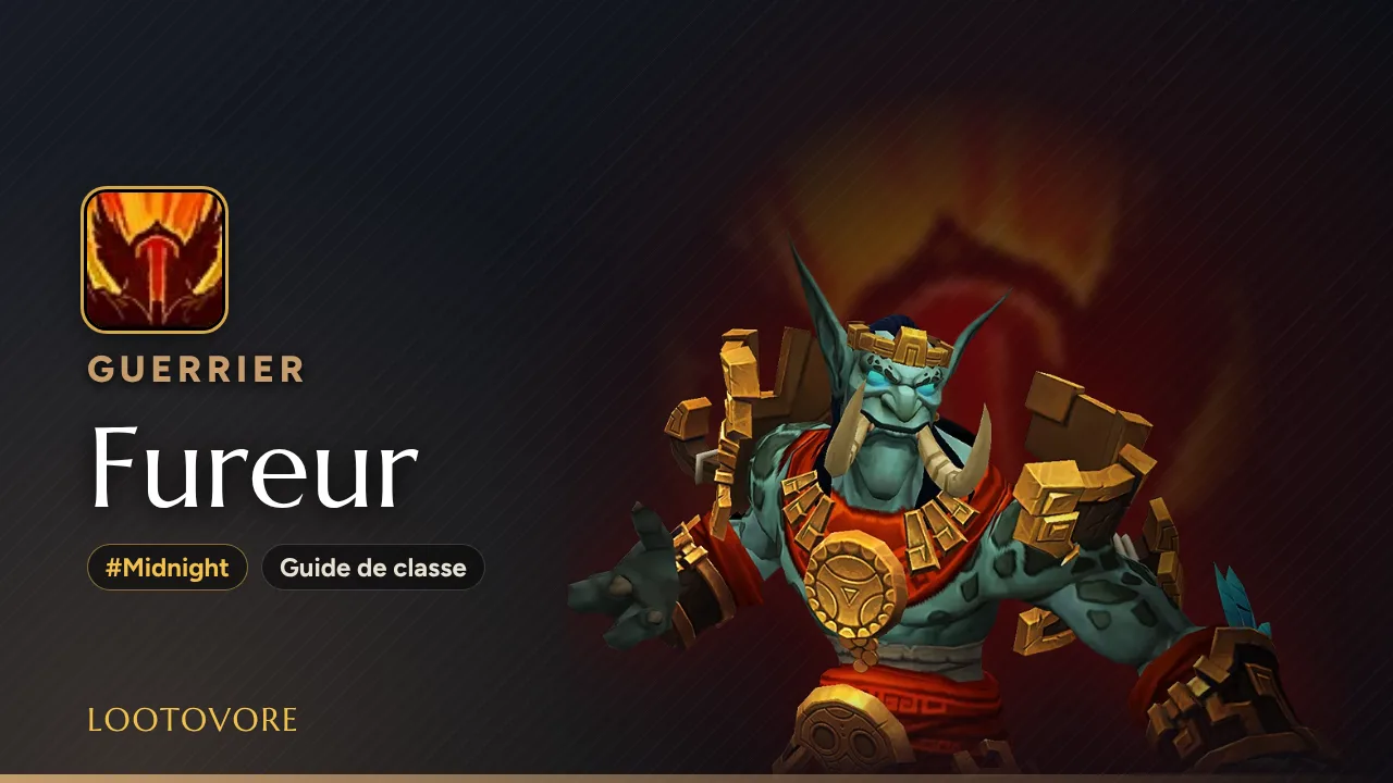LOOTOVORE Guides WoW – Illustration du guide Guerrier Fureur Midnight