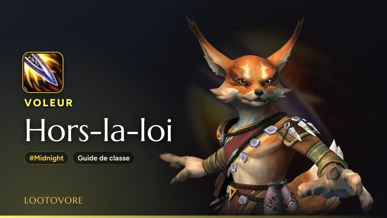 LOOTOVORE Guides WoW – Illustration du guide Voleur Hors-la-loi Midnight